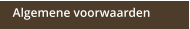 Lees hier mijn Algemene Voorwaarden Algemene voorwaarden